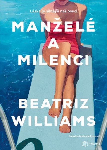 Manželé a milenci - Láska je silnější než osud – Williams Beatriz (2026)
