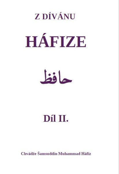 Z dívánu Háfize Díl II. – Chvádže Šamsuddín Muhammad Háfiz (2026)