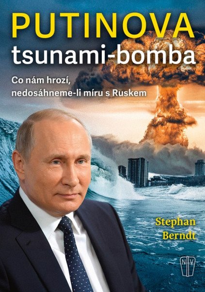 Putinova tsunami-bomba – Berndt Stephan (2026)