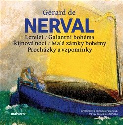 Lorelei, Galantní bohéma, Říjnové noci, Malé zámky bohémy, Procházky a vzpomínky – de Nerval Gérard (2026)
