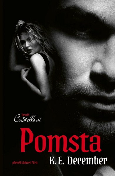 Bratři Costellovi 1 - Pomsta – December K. E. (2026)