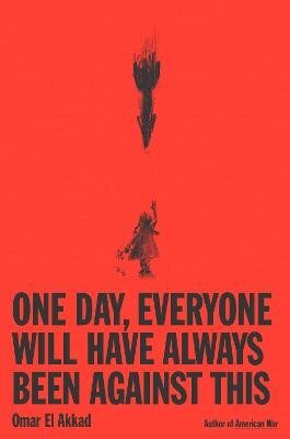 One Day, Everyone Will Have Always Been Against This (2026)