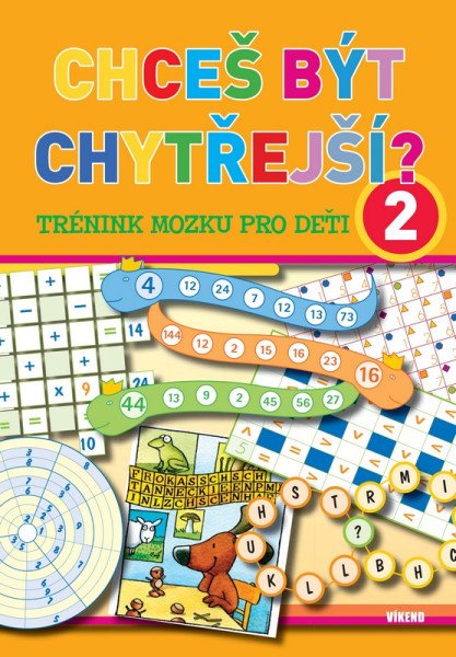 Chceš být chytřejší? 2 - Trénink mozku pro děti (2026)