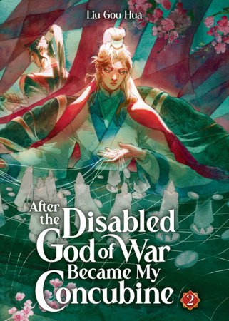 After the Disabled God of War Became My Concubine (Novel) Vol. 2 (2026)