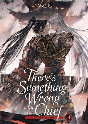 There´s Something Wrong with the Chief: Du Zhu You Bing (Novel) Vol. 3 (2026)