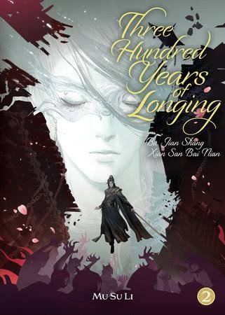 Three Hundred Years of Longing: Bu Jian Shang Xian San Bai Nian (Novel) Vol. 2 (2026)