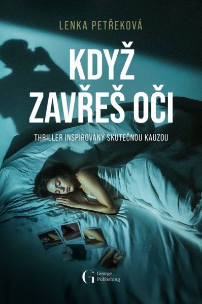 Když zavřeš oči – Petřeková Lenka (2026)