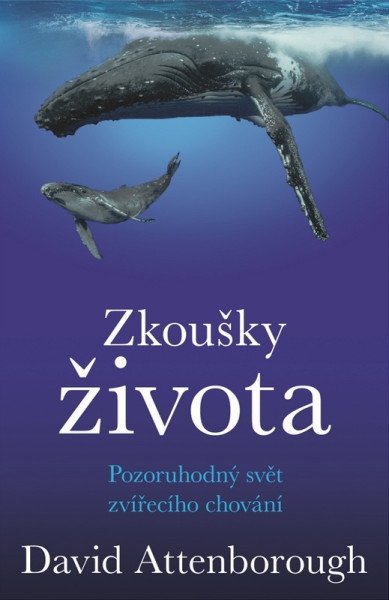 Zkoušky života - Pozoruhodný svět zvířecího chování (2026)