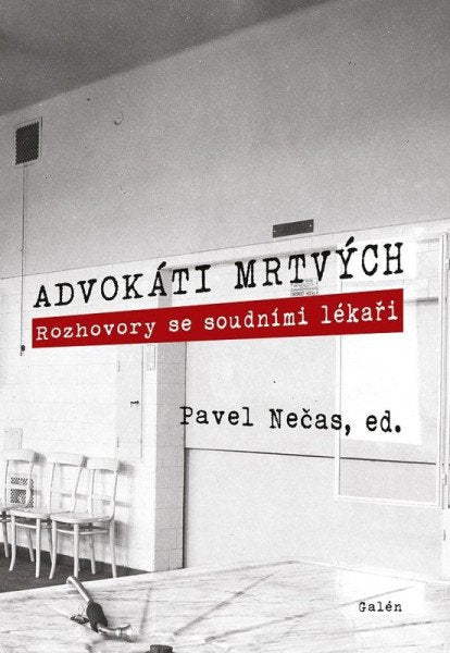 Advokáti mrtvých - Rozhovory se soudními lékaři (2026)