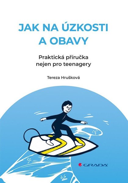 Jak na úzkosti a obavy (2026)
