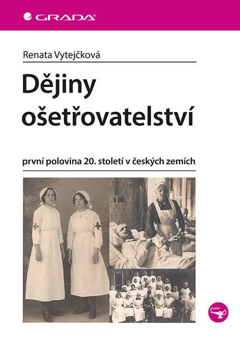 Dějiny ošetřovatelství - první polovina 20. století v českých zemích (2026)