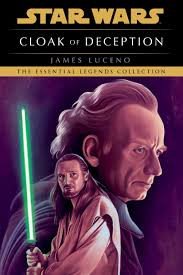 Cloak of Deception: Star Wars Legends (2026)