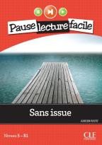 Pause lecture facile 5 Sans issue Niveau B1 (2025)