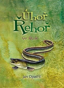 Úhoř Řehoř ve škole (2026)