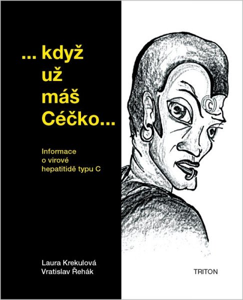 Když už máš Céčko - Informace o virové hepatitidě typu C (2026)