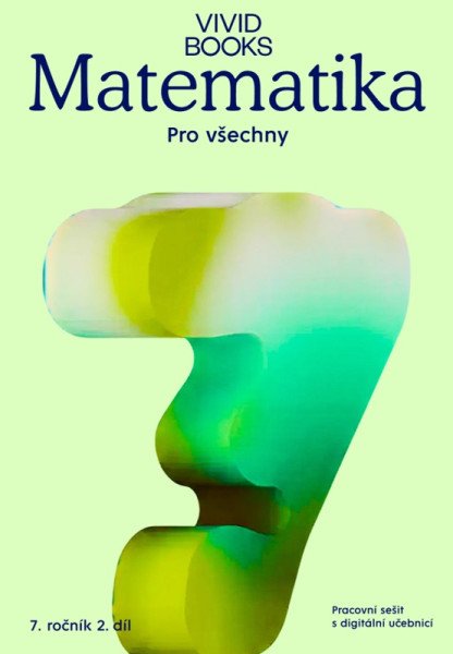 Matematika pro všechny 7. ročník 2. díl - Pracovní sešit s digitální učebnicí (2026)