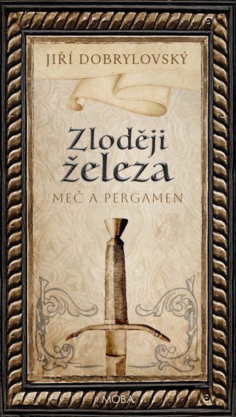 Zloději železa - Meč a pergamen (2026)