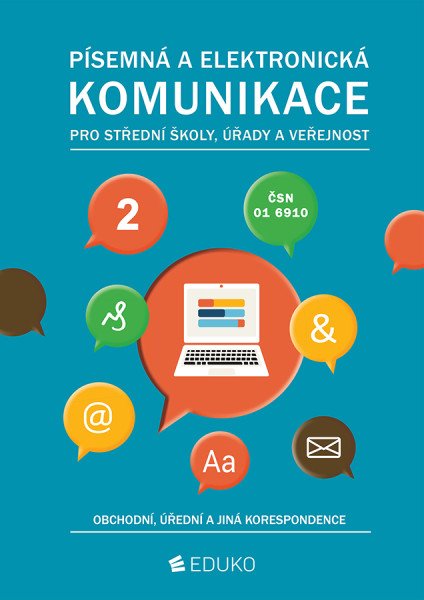 Písemná a elektronická komunikace 2 pro SŠ úřady a veřejnost (2026)