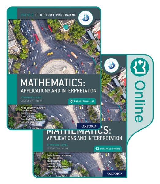 Oxford IB Diploma Programme: DP Maths Print and Enhanced Online Course Book Pack: Route 2: SL (2019)