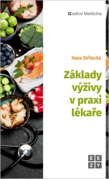 Základy výživy v praxi lékaře (2026)