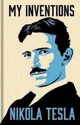 My Inventions: The Autobiography of Nikola Tesla (2026)