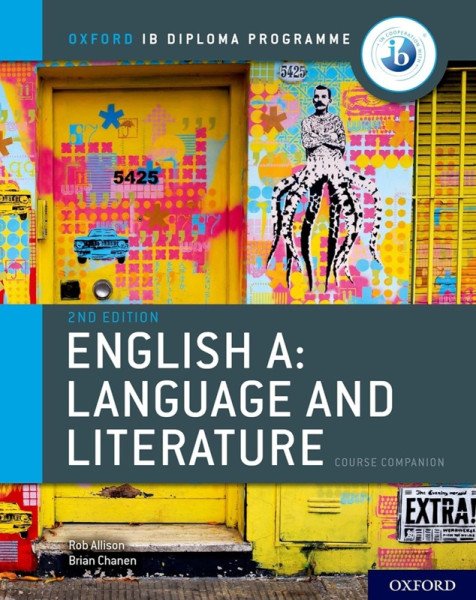IB English A: Language and Literature Course Book (2019)