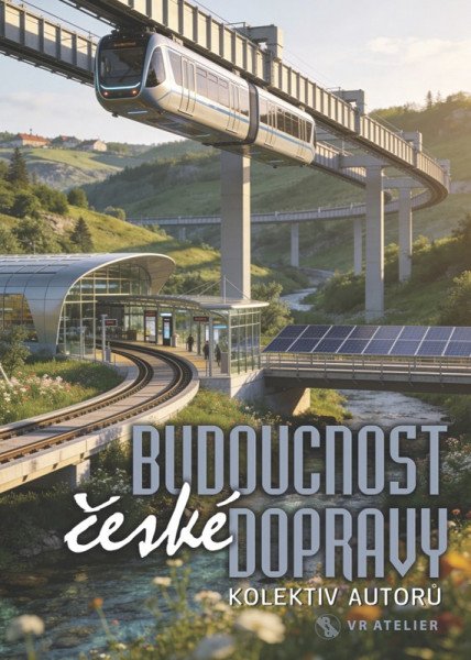 Budoucnost české dopravy (2026)