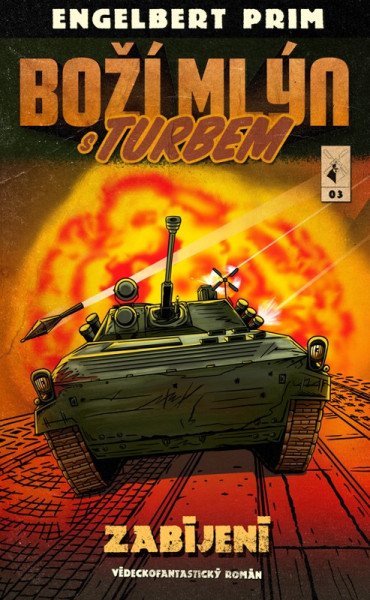 Boží mlýn s turbem 3 - Zabíjení (2026)