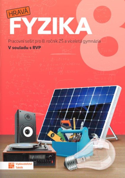 Hravá fyzika 8 – pracovní sešit - nová řada (2026)