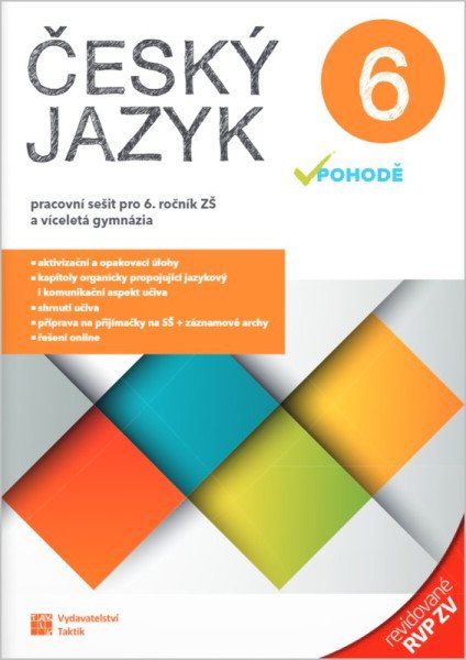 Český jazyk v pohodě 6 – pracovní sešit - revidované RVP ZV (2026)