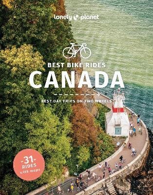 Lonely Planet Best Bike Rides Canada (2026)