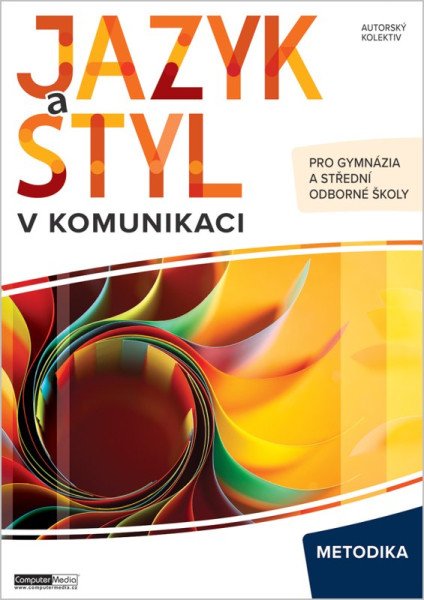 Jazyk a styl v komunikaci - Metodika (2026)