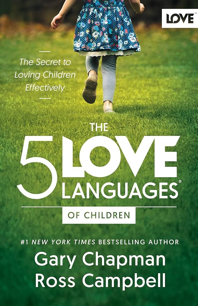 5 Love Languages of Children, The – Chapman Gary (2025)