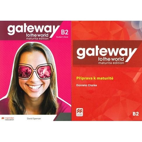 Gateway to the World - Maturita Edition B2 Student´s Book