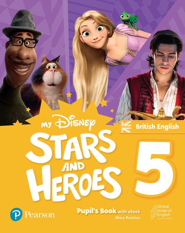 My Disney Stars and Heroes Level 5 Pupil´s Book with eBook – Roulston Mary