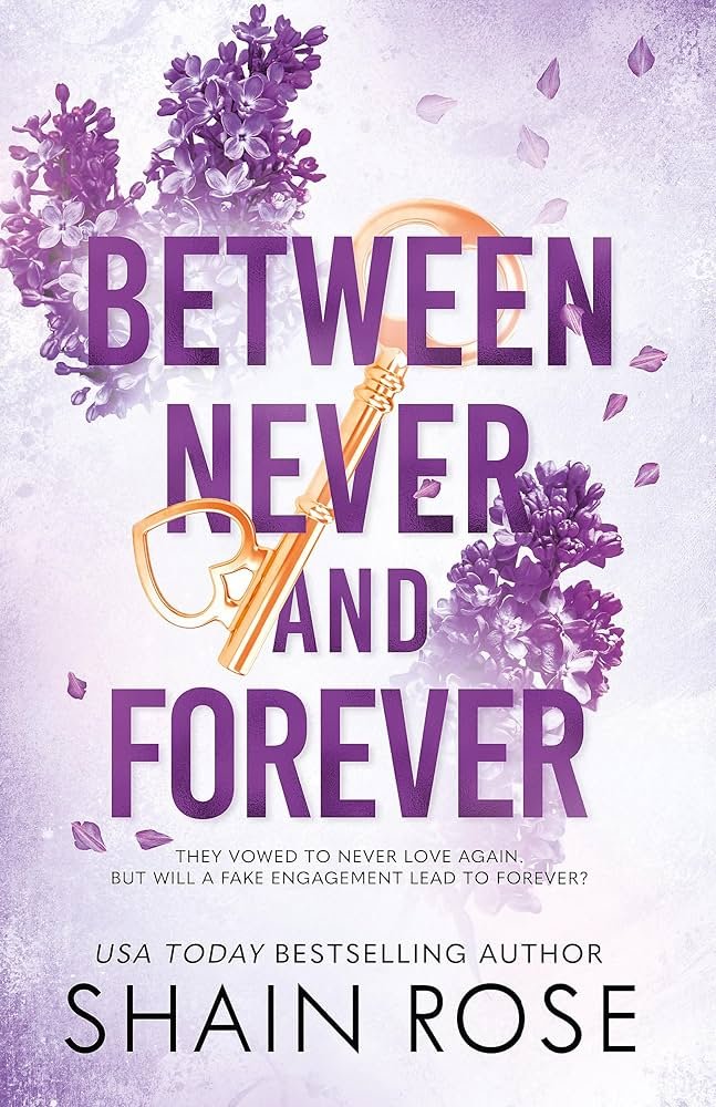 Between Never and Forever – Rose Shain (2024)