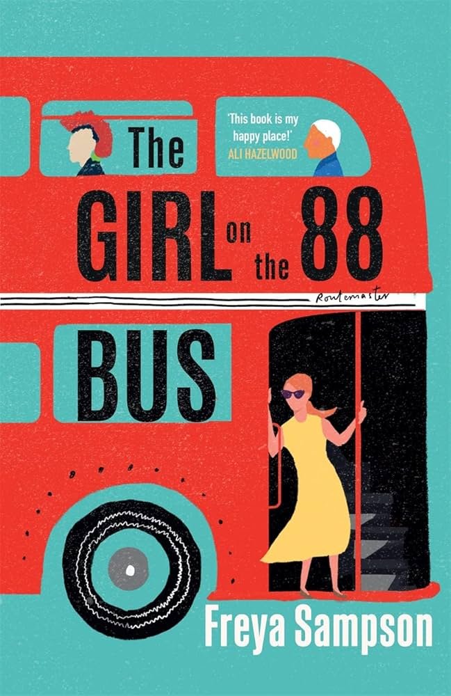 The Girl on the 88 Bus : ´This book is my happy place!´ Ali Hazelwood – Sampson Freya (2022)