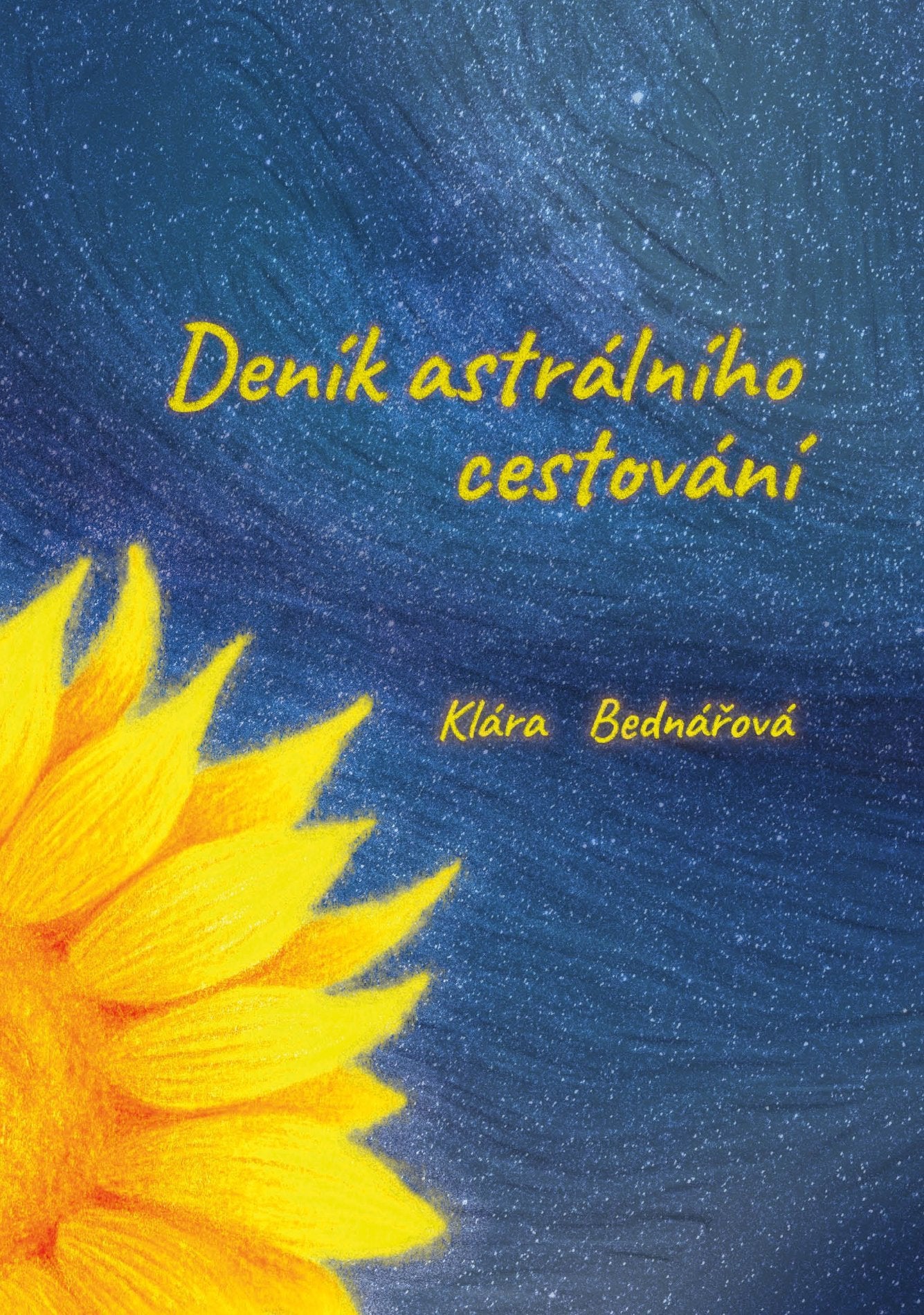 Deník astrálního cestování – Bednářová Klára (2024)