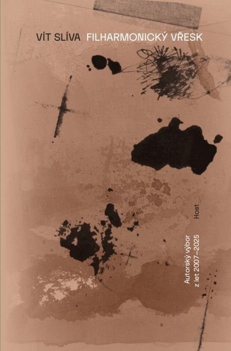 Filharmonický vřesk - Výbor z poezie 2007–2025 – Slíva Vít (2025)
