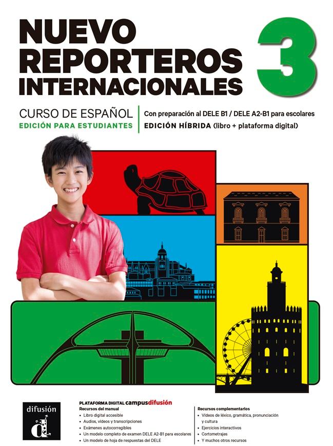 Nuevo Reporteros internacionales 3 (B1) – Edición híbrida Libro del alumno + Campus (12 meses)