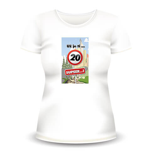 Women's 20th Birthday T-Shirt – You Are 20 Now, Super