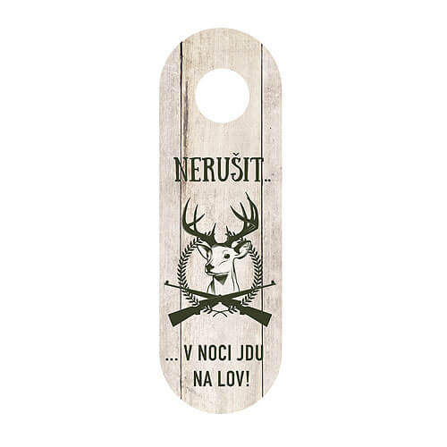 Do Not Disturb, I Go Hunting Door Hanger