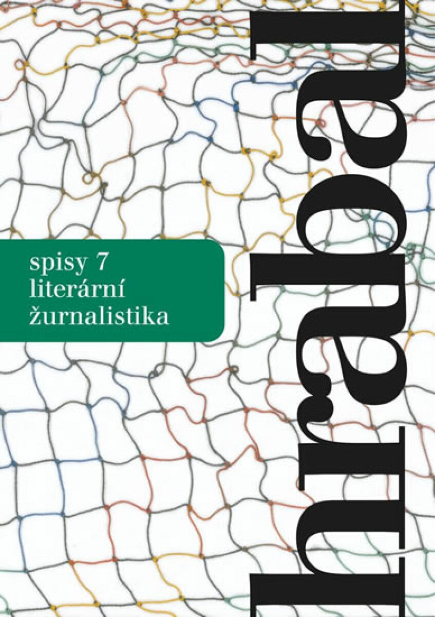 Spisy 7 – Literární žurnalistika – Hrabal Bohumil (2019)