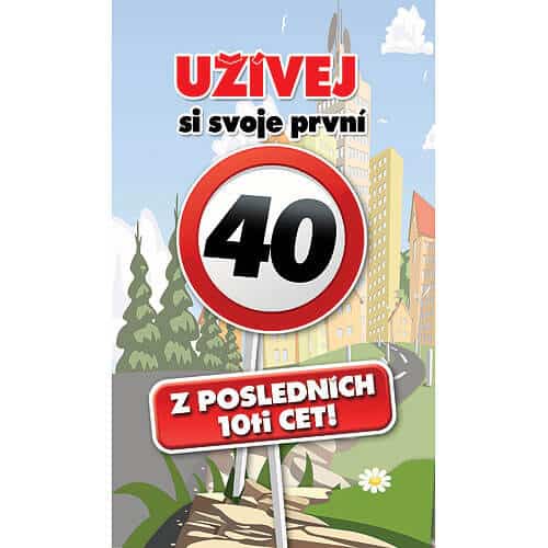 40th Birthday T-Shirt – Enjoy Your First of the Last Ten
