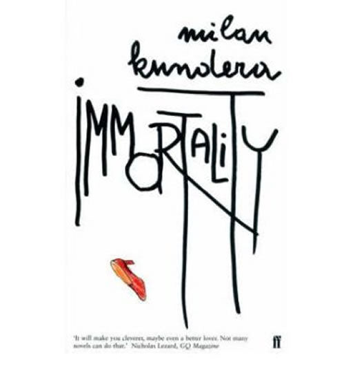Milan Kundera: Immortality / Nesmrtelnost (english)