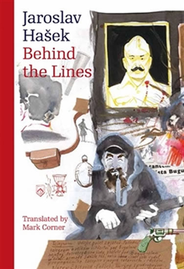 Jaroslav Hasek: Behind the Lines (english)
