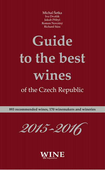 Führer zu den besten Weinen der Tschechischen Republik 2015-2016 (englisch)