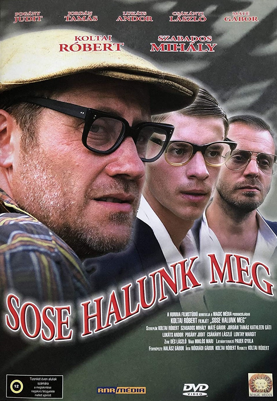 We Never Die / Sose halunk meg DVD