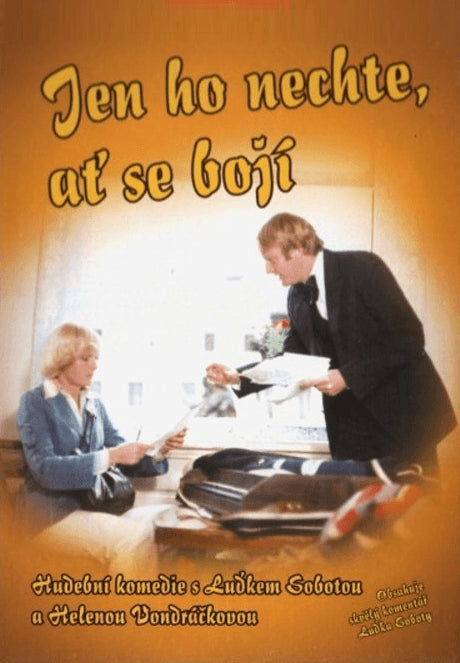 Let Him Face the Music!/Jen ho nechte, at se boji! - czechmovie