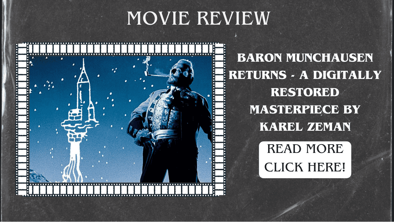 Baron Munchausen Returns - A Digitally Restored Masterpiece by Karel Zeman